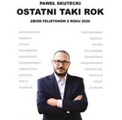 Polska książka : Ostatni ta... - Paweł Skutecki