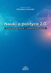 Picture of Nauki o polityce 2.0 Kontrowersje i konfrontacje