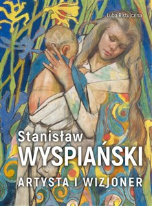 Obrazek Stanisław Wyspiański Artysta i wizjoner