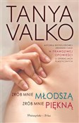 Zrób mnie ... - Tanya Valko -  books in polish 