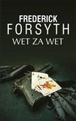 Wet za wet... - Frederick Forsyth - Ksiegarnia w UK