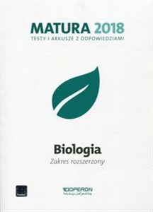 Picture of Matura 2018 Biologia Testy i arkusze z odpowiedziami Zakres rozszerzony Szkoła ponadgimnazjalna
