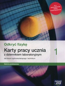 Picture of Odkryć fizykę 1 Karty pracy ucznia Zakres podstawowy Szkoła ponadpodstawowa