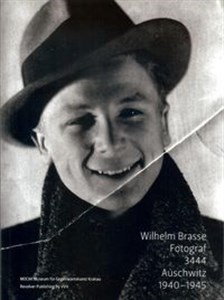 Picture of Wilhelm Brasse Fotograf 3444 Auschwitz 1940-1945 + CD