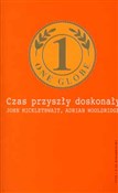 Czas przys... - John Micklethwait, Adrian Wooldridge -  books from Poland