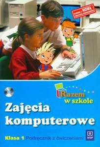 Picture of Razem w szkole 1 Podręcznik z płytą CD Zajęcia komputerowe