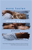 Dream agai... - Mona Kasten -  books from Poland