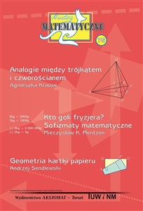 Picture of Miniatury matematyczne 75 Analogie między trójkątem i czworościanem Kto goli fryzjera? Sofizmaty matematyczne Geometria kartki papieru