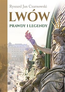 Obrazek Lwów Prawdy i legendy