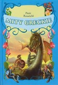 Mity greck... - Piotr Rowicki -  books from Poland