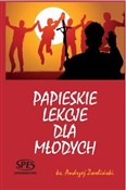 Książka : Papieskie ... - Ks. Andrzej Zwoliński