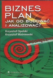 Picture of Biznes plan Jak go budować i analizować Podręcznik