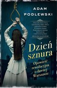 Dzień sznu... - Adam Podlewski -  books from Poland