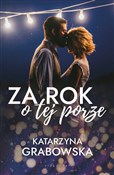 Książka : Za rok o t... - Katarzyna Grabowska