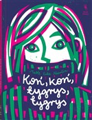 Koń, koń, ... - Mette Eike Neerlin -  books from Poland
