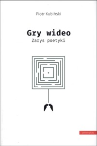 Picture of Gry wideo Zarys poetyki