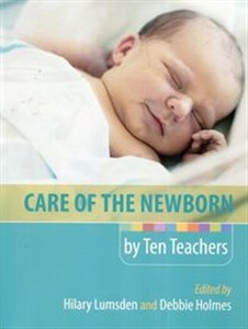 Picture of Care of the newborn by Ten Teachers