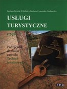Usługi tur... - Barbara Steblik-Wlaźlak, Barbara Cymańska-Garbowska -  foreign books in polish 
