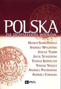Polska na ... - Henryk Samsonowicz, Andrzej Wyczański, Janusz Tazbir, Jacek Staszewski -  Polish Bookstore 