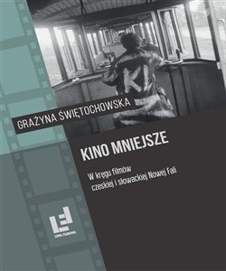 Picture of Kino mniejsze. W kręgu filmów czeskiej i..