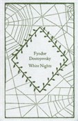 White Nigh... - Fyodor Dostoyevsky -  Książka z wysyłką do UK