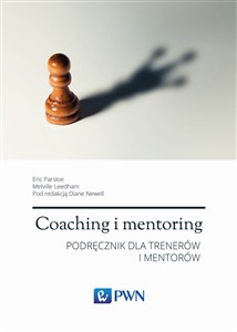 Picture of Coaching i mentoring Strategie Taktyki Techniki Podręcznik dla trenerów i mentorów
