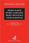 Polska książka : Prawo karn... - Dominika Bek, Anna Jaworska-Wieloch, Olga Sitarz