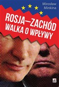 Rosja Zach... - Mirosław Minkina -  books in polish 