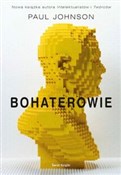 Bohaterowi... - Paul Johnson -  foreign books in polish 