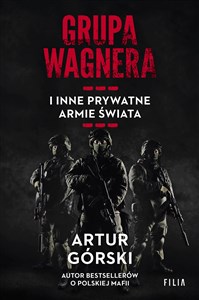Picture of Grupa Wagnera i inne prywatne armie świata