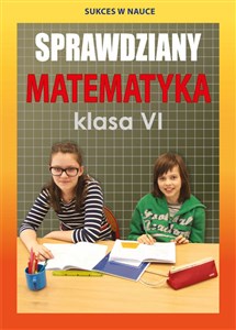 Picture of Sprawdziany Matematyka Klasa 6
