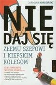 Nie daj si... - Jarosław Kordziński -  Polish Bookstore 