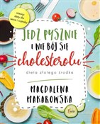 Książka : Jedz pyszn... - Magdalena Makarowska