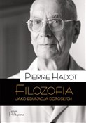 Filozofia ... - Pierre Hadot -  Polish Bookstore 