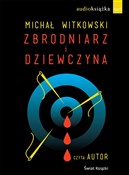 Zbrodniarz... - Michał Witkowski -  foreign books in polish 