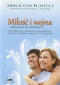 Miłość i w... - John Eldredge, Stasi -  Polish Bookstore 