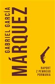 Raport z p... - Gabriel Garcia Marquez - Ksiegarnia w UK