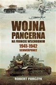 Polska książka : Wojna panc... - Robert Forczyk