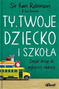 Ty, Twoje ... - Ken Robinson -  foreign books in polish 