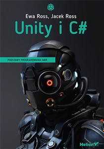 Obrazek Unity i C# Podstawy programowania gier