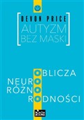 Autyzm bez... - Devon Price -  books from Poland