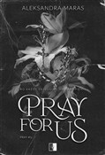 Książka : Pray For U... - Aleksandra Maras