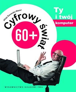 Picture of Cyfrowy świat 60+ Ty i twój komputer