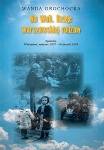 Picture of Na Woli Dzieje warszawskiej rodziny