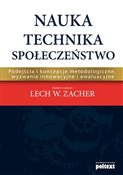 Nauka Tech... - Lech W. Zacher -  Polish Bookstore 