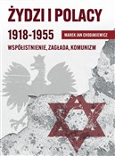 Żydzi i Po... - Marek Jan Chodakiewicz -  Polish Bookstore 