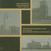 Architektu... - Robert Dawidowski, Ryszard Długopolski, Adam M. Szymski -  Książka z wysyłką do UK