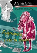 Ale histor... - Grażyna Bąkiewicz -  books from Poland