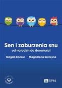 Polska książka : Sen i zabu... - Magda Kaczor, Magdalena Szczęsna