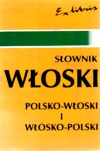 Obrazek Słownik WŁOSKI  polsko - włoski i włosko - polski
